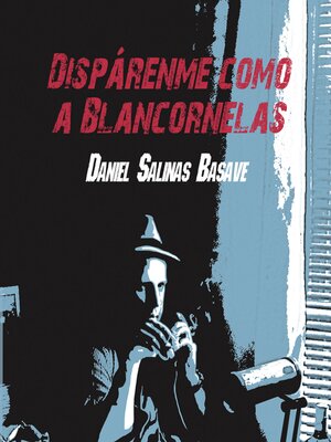 cover image of Disparenme como a Blancornelas
